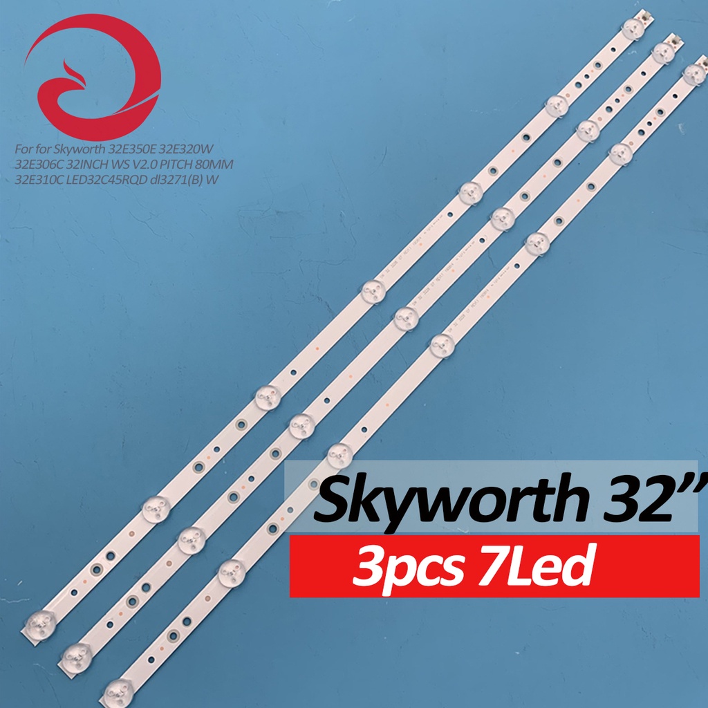 8 แถบ LED Backlight โคมไฟสําหรับ Skyworth 32E350E 32E320W 32E306C 32INCH WS V2.0 PITCH 80 มม.32E310C