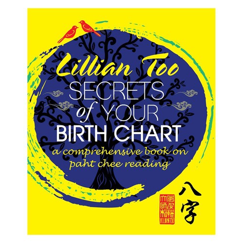 Lillian Too Secrets of Your Birth Chart