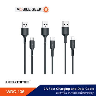 WK Wekome สายชาร์จ รุ่น WDC-136 ระบบชาร์จไว 3A Fast Charging รองรับการโอนถ่ายข้อมูล สายแข็งแรง