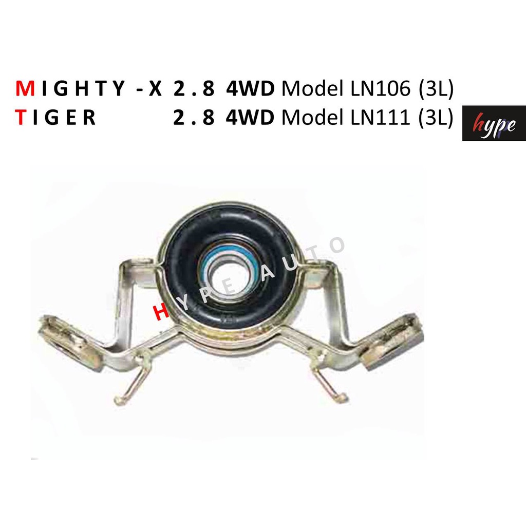 ยอยเพลากลาง ยางเพลากลาง พร้อมลูกปืน ไมตี้ X MIGHTY X 2.8 4WD LN106 / ไทเกอร์ 2.8 4WD LN111 เครื่อง 3L