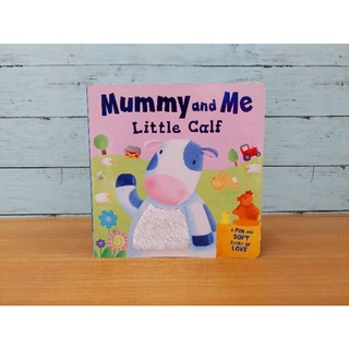 Board Book : Mummy and Me Little Calf มือสอง