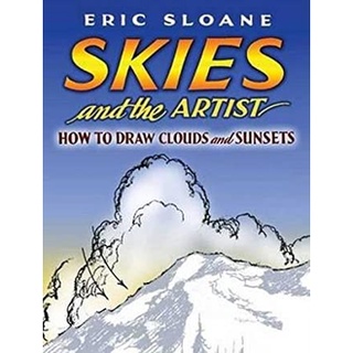 Skies and the Artist : How to Draw Clouds and Sunsets หนังสือภาษาอังกฤษมือ1(New) ส่งจากไทย