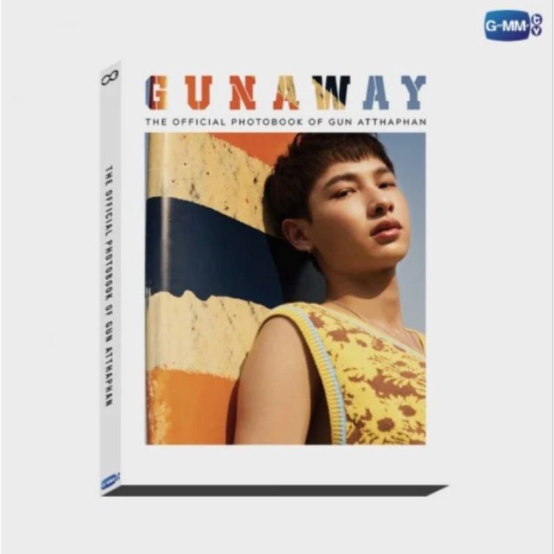 GUNAWAY | THE OFFICIAL PHOTOBOOK OF GUN ATTHAPHAN gmmtv