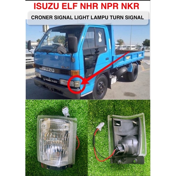 ISUZU ELF NHR NPR NKR (ไฟท้าย)โคมไฟหน้า CRONER SIGNAL LIGHT LAMPU TURN SIGNAL