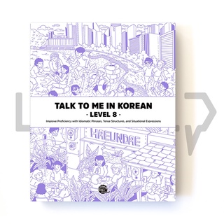 Talk To Me In Korean (TTMIK) Grammar Textbook Level 8. Korean Language