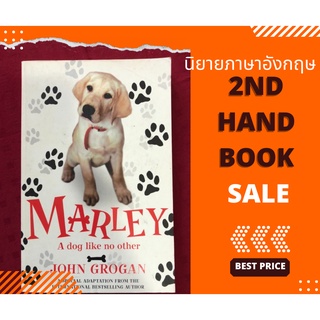 Marley -​ a dog like no other by John Grogan นิยายภาษาอังกฤษมือสอง