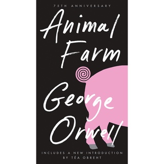 Animal Farm: 75th Anniversary Edition