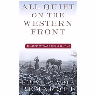 🌈All Quiet on the Western Front นวนิยายอิงประวัติศาสตร์คลาสสิก -- the greatest war novel of all time --