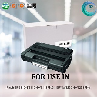 ตลับหมึกเลเซอร์เทียบเท่า SP311HS สำหรับเครื่องพิมพ์Ricoh SP311DN/311DNw/311SFN/311SFNw/325DNw/325SFNw