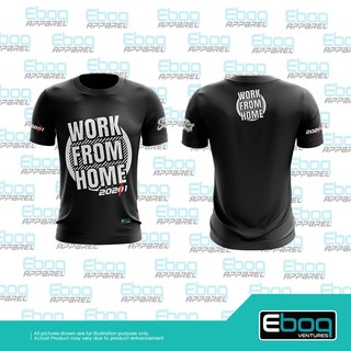 [S-5XL][พร้อมส่ง] เสื้อยืดไมโครไฟเบอร์ พลัสไซซ์ พิมพ์ลาย Work From Home 03 Eboq Sublimation Baju WFH