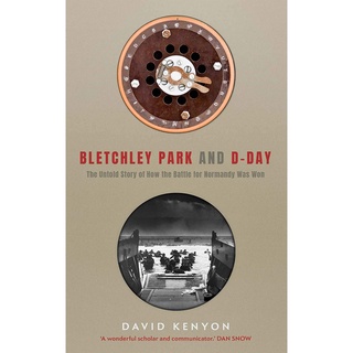 หนังสือพร้อมส่ง Bletchley Park and D-Day [Paperback]