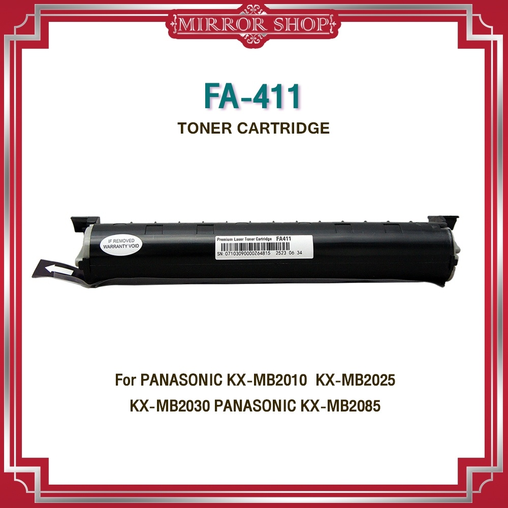 MIRROR หมึกเทียบเท่า KX-FA411E/FA-411/FA411/KX-FA88E/415E/fa411 Panasonic KX-MB1900/2000/2030/2085