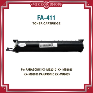 MIRROR หมึกเทียบเท่า KX-FA411E/FA-411/FA411/KX-FA88E/415E/fa411 Panasonic KX-MB1900/2000/2030/2085/KX-MB2062 / KX-MB2061