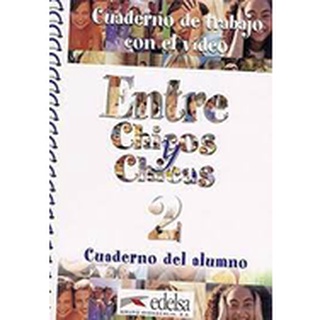 Entre Chicos y Chicas 2 - Cuaderno de trabajo / PRE-ORDER  ISBN: 9788477118169