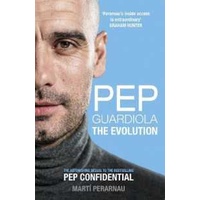 Pep Guardiola : The Evolution [Paperback]