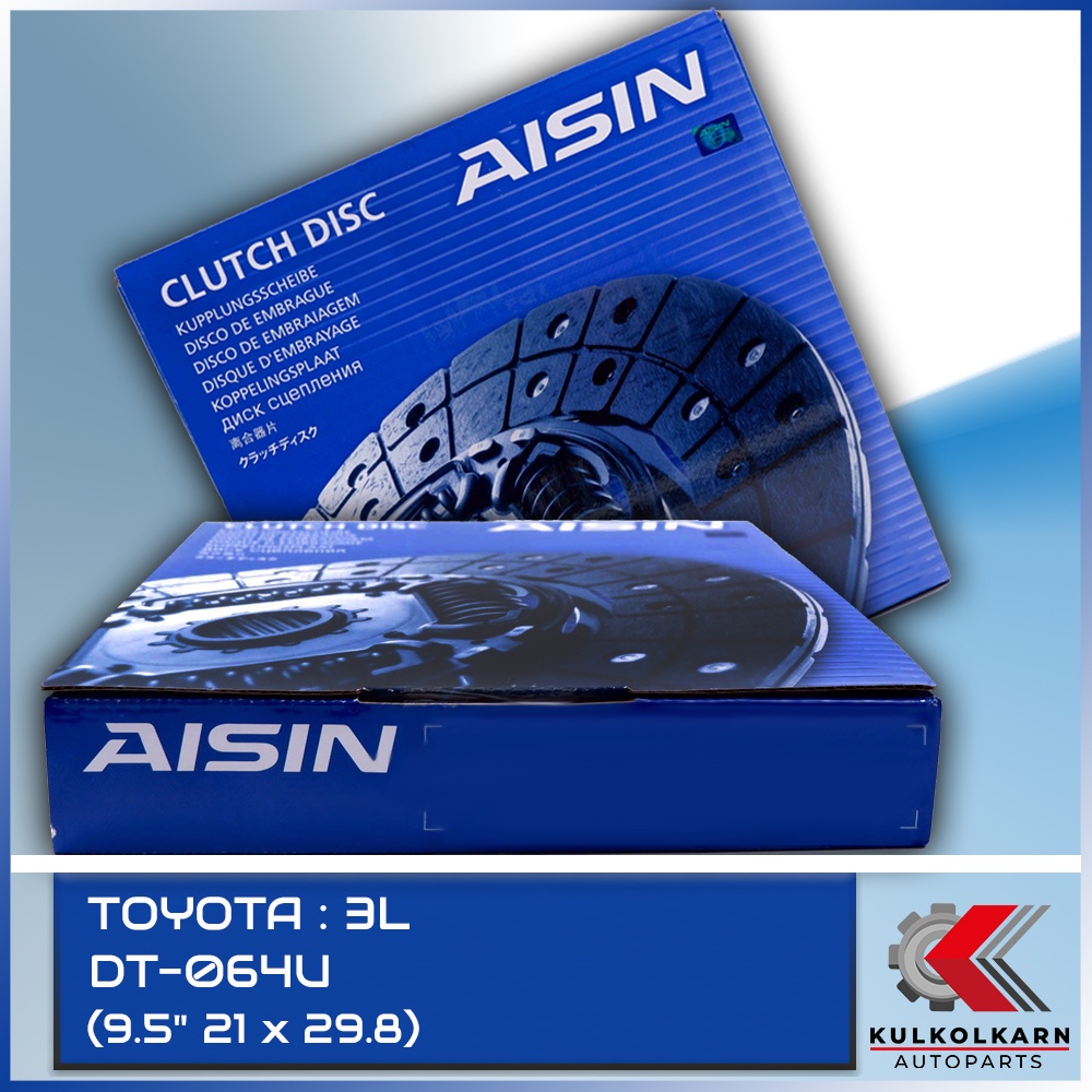 AISIN จานคลัทช์  TOYOTA  3L  ขนาด  9.5" 21 x 29.8  [DT-064U]