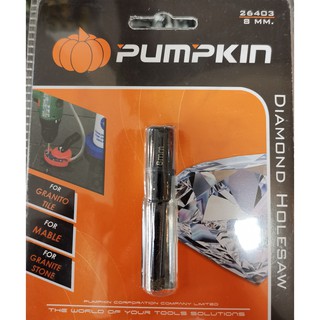 PUMPKIN​ 26403​ ดอกโฮลซอเพชรเจาะแกรนนิตโต้​ ดอกเจาะกระเบื้อง​ 8 ม.ม. โฮลซอเจาะกระเบื้อง 8mm