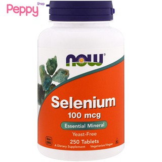 Now Foods Selenium Yeast Free 100 mcg 250 Tablets ซีลีเนียม ปราศจากยีสต์ (100 ไมโครกรัม 250 เม็ด)