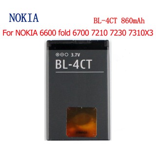 Original แบตเตอรี่ NOKIA 6600 fold 6700 7210 7230 7310X3 5310 5630 BL-4CT 860mAh รับประกัน 3 เดือน