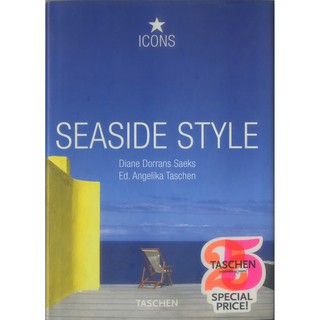 Seaside Style (Taschen 25th Anniversary Icons) -หนังสือมือสอง สถาปัตยกรรม ศิลปะ