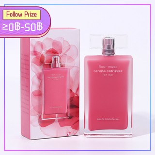 Narciso Rodriguez For Her Narciso Rodriguez Fleur Musc Eau De Toilette Florale นาร์ซิโก ร็อดริเกซ 100ML น้ำหอม