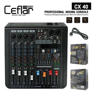 เครื่องผสมสัญญาณเสียง มิกเซอร์ Mixer Ceflar CX-40 4 แชลแนล Combo Jack เอ็ฟแฟ็ค 16 DSP 7 Band กราฟฟิกEQ USB BLUETOOTH