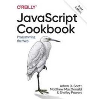 JavaScript Cookbook Programming the Web (3RD) Paperback - bookworm_book ...
