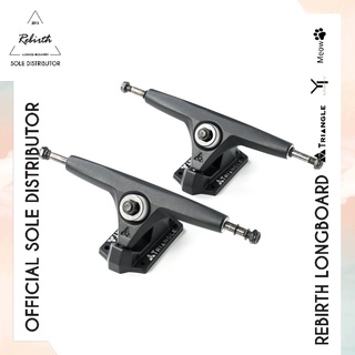 Longboard Rebirth Triangle Trucks/รีเบิร์ทลองบอร์ดทรัค Triangle ทรัคลองบอร์ด ทรัคสเก็ตบอร์ด พร้อมส่ง