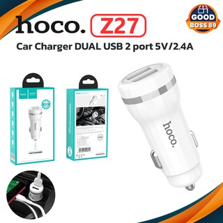 HOCO Z27 ของแท้ 100% Car Charger DUAL USB 2 port 5V/2.4A หัวชาร์จในรถยนต์ ที่ชาร์จในรถชาร์จเร็วแบบ 2 USB goodboss89