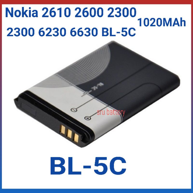 แบตแท้ Nokia 2610 2600 2300 6230 6630 BL-5C 1020MAh