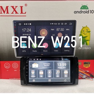 เครื่องเล่นระบบ Android ตรงรุ่น BENZ W251 ใหม่ล่าสุด MXL​ 10"/Android V:10