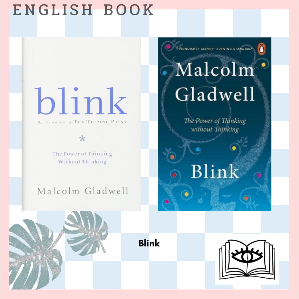 [Querida] หนังสือภาษาอังกฤษ Blink : The Power of Thinking without Thinking by Malcolm Gladwell