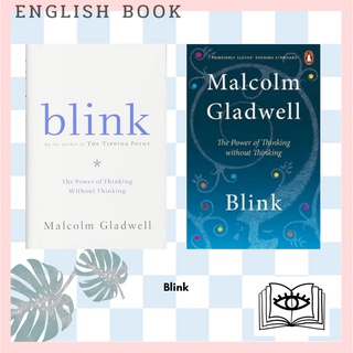 [Querida] หนังสือภาษาอังกฤษ Blink : The Power of Thinking without Thinking by Malcolm Gladwell