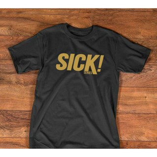 เสื้อยืด Sick! Series Short Sleeve Dri-fit T-shirt