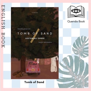 [Querida] Tomb of Sand by Geetanjali Shree