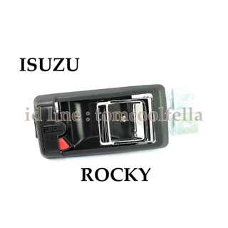 มือเปิดประตูด้านใน ISUZU ROCKY