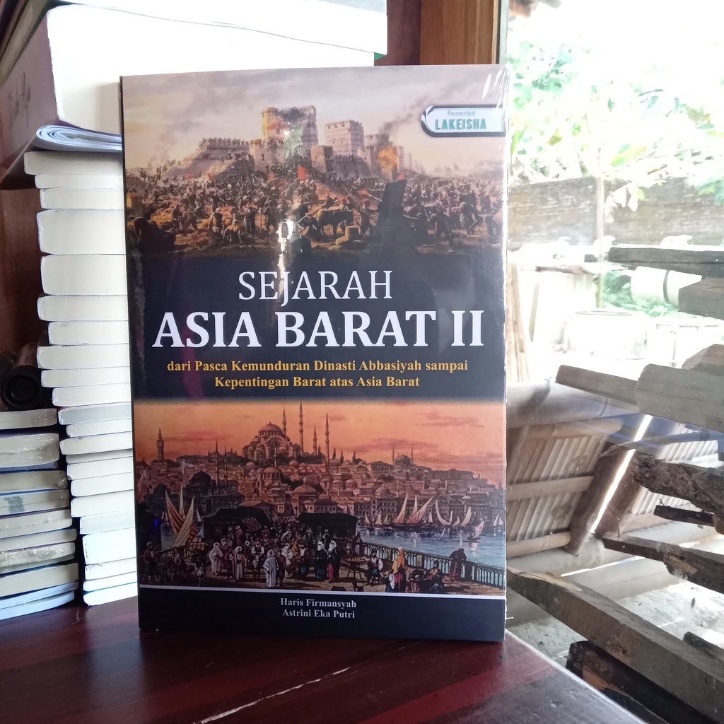 88. HISTORY OF WESTERN ASIA II จาก POST-COURSE OF THE ABBASIYAH DYNASITY UNTIL THE WEST GENERATION O