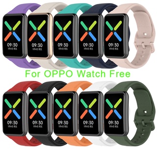 สายนาฬิกาข้อมือซิลิโคน แบบเปลี่ยน สําหรับ OPPO Watch free