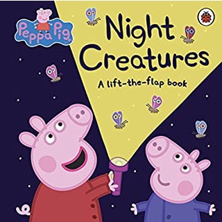 Peppa Pig: Night Creatures: A Lift-the-Flap Book (Peppa Pig)สั่งเลย!! หนังสือภาษาอังกฤษมือ1 (New)