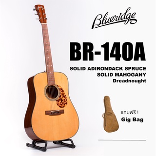 กีตาร์โปร่ง Blueridge BR-140A  All Solid ( Adirondack Spruce / Mahogany ) ทรง Dreadnaught พร้อมกระเป๋า