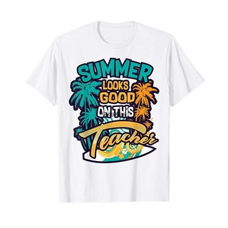 เสื้อยืดคอกลมcrew neckเสื้อเชิ้ต ลาย Good On This Teacher End Of School เหมาะกับของขวัญ แฟชั่นฤดูร้อน สําหรับคุณครูS-4XL