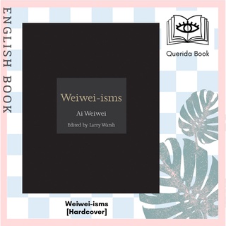 [Querida] หนังสือภาษาอังกฤษ Weiwei-isms [Hardcover] by Weiwei Ai