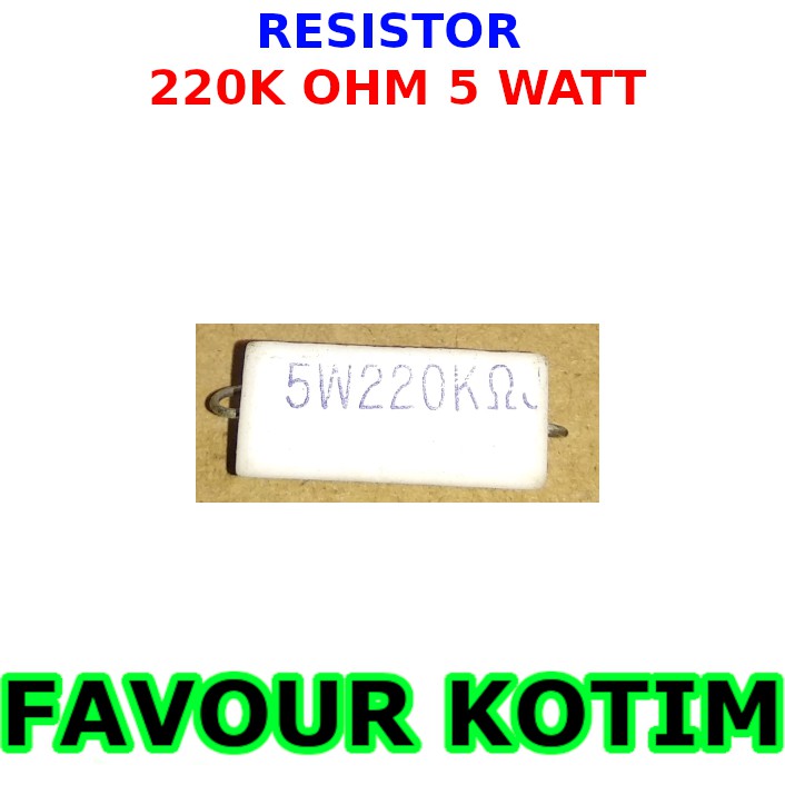 220K OHM 5 วัตต์ 5 PERCENT R 5W FVKOTIM CHALK RESISTOR