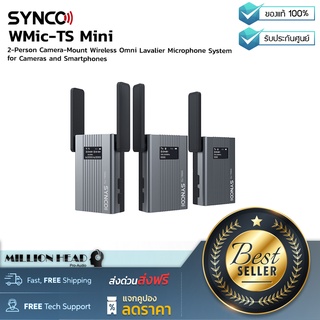 SYNCO : Wmic-TS by Millionhead (ไมโครโฟนไร้สาย Omni Lavalier คลื่นความถี่ RFอยู่ที่ 525-539 MHz รับส่งสัญญาณด้วยคลื่น UHF)