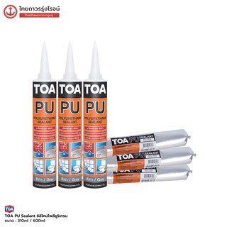 TOA PU Sealant ซิลิโคนโพลียูริเทรน 310ml. / 600ml. ทีโอเอ พียู |หลอด| TTR Store