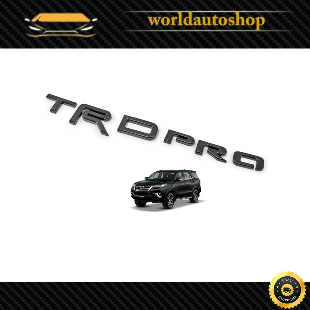 โลโก้ Logo "TRD PRO" สี Matte Black Hilux Camry Fortuner Corolla Toyota 2, 4 ประตู ปี2000-2020