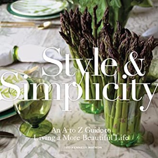 Style &amp; Simplicity : An a to Z Guide to Living a More Beautiful Life [Hardcover]หนังสือภาษาอังกฤษมือ1(New) ส่งจากไทย
