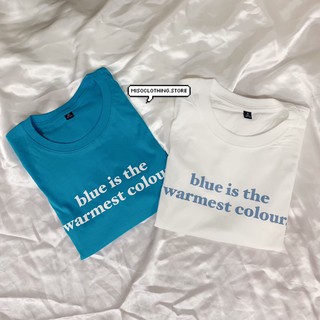 "The warmest colour" เสื้อยืดสกรีน สวมใส่สบาย