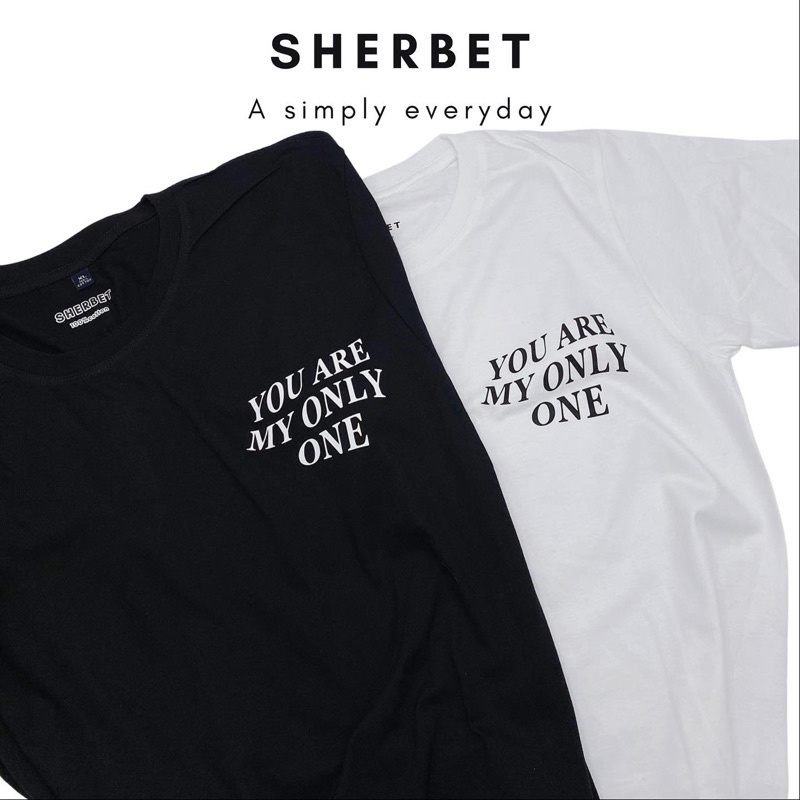 ซื้อ พร้อมส่ง🏷️/เสื้อยืด my only one|sherbet.teeshop