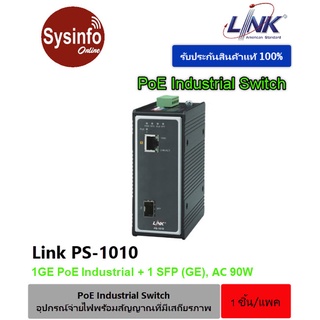 สวิตซ์ PoE เกรดอุตสาหกรรม LINK PS-1010 Industrial PoE+ Switch, 1-Port 10/100/1000Base-T PoE/PoE+ and 1-Port Gigabit SFP